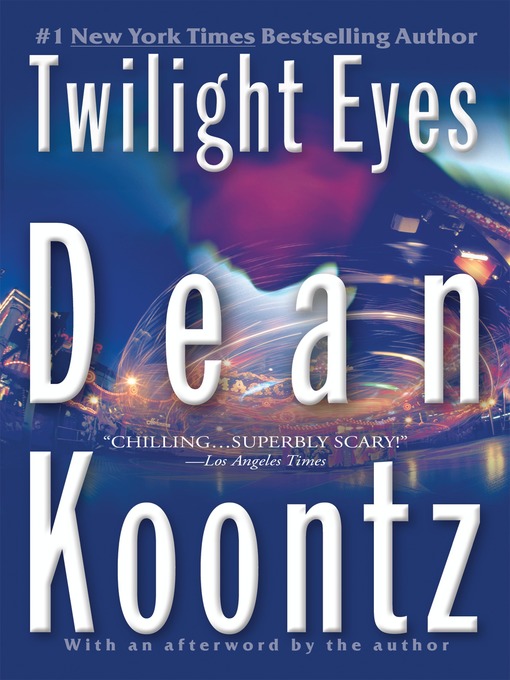 Title details for Twilight Eyes by Dean Koontz - Wait list